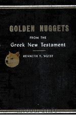 GOLDEN NUGGETS FROM THE GREEK NEW TESTAMENT FOR THE ENGLISH READER（1947 PDF版）