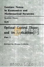 OPTIMAL CONTROL THEORY AND ITS APPLICATIONS PART 1   1974  PDF电子版封面    BRUCE J.KIRBY 