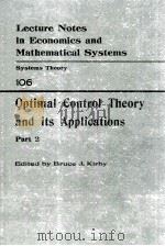 OPTIMAL CONTROL THEORY AND ITS APPLICATIONS PART 2   1974  PDF电子版封面    BRUCE J.KIRBY 