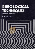 RHEOLOGICAL TECHNIQUES SECOND EDITION   1992  PDF电子版封面    R.W.WHORLOW 