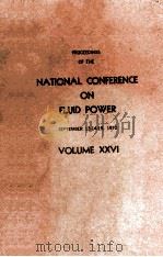 PROCEEDINGS OF THE NATIONAL CONFERENCE ON FLUID POWER VOLUME XXVI（1972 PDF版）