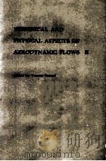 NUMERICAL AND PHYSICAL ASPECTS OF AERODYNAMIC FLOWS II（1984 PDF版）