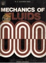 MECHANICS OF FLUIDS   1976  PDF电子版封面    N.S.GOVINDA RAO 