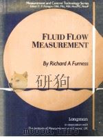 FLUID FLOW MEASUREMENT   1989  PDF电子版封面  0582031656  RICHARD A FURNESS 