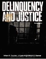 DELINQUENCY AND JUSTICE SECOND EDITION   1982  PDF电子版封面     