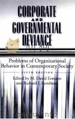 CORPORATE AND COVERNMENTAL DEVIANCE PROBLEMS OF ORGANIZATIONAL BEHAVIOR IN CONTEMPORARY SOCIETY FIFT（1996 PDF版）