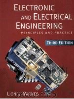 ELECTRONIC AND ELECTRICAL ENGINEERING PRINCIPLES AND PRACTICE THIRD EDITION   1994  PDF电子版封面  0333990404  LIONEL WARNES 