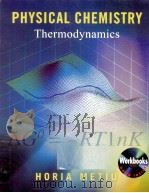 PHYSICAL CHEMISTRY THERMODYNAMICS   1940  PDF电子版封面  0815340915  HORIA METIU 