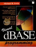 VISUAL DBASE PROGRAMMING   1996  PDF电子版封面  0132399229   