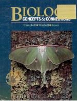BIOLOGY CONCEPTS & CONNECTIONS   1997  PDF电子版封面  0805309209  NEIL A.CAMPBELL  LAWRENCE G.MI 