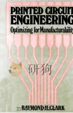 PRINTED CIRCUIT ENGINEERING OPTIMIZING FOR MANUFACTURABILITY（1989 PDF版）