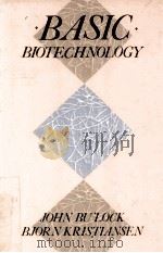 BASIC BIOTECHNOLOGY   1987  PDF电子版封面  0121407527   