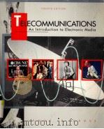 TELECOMMUNICATIONS  AN INTRODUCTION TO ELECTRONIC MEDIA FOURTH EDITION（1983 PDF版）