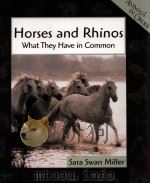 HORRES AND RHINOS WHAT THEY HAVE IN COMMON   1999  PDF电子版封面  0531115860   