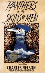 PANTHERS IN THE SKINS OF MEN   1989  PDF电子版封面  0821620061   