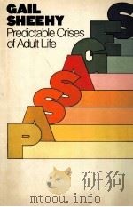 PASSAGES PREDICTABLE CRISES OF ADULT LIFE   1976  PDF电子版封面  0525176136   