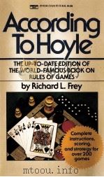 ACCORDING TO HOYLE   1981  PDF电子版封面  0449211126  RICHARD L.FREY 