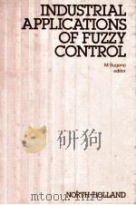 INDUSTRIAL APPLICATIONS OF FUZZY CONTROL（1995 PDF版）