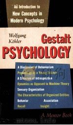 GESTALT PSYCHOLOGY   1947  PDF电子版封面    DR.WOLFGANG KOHLER 