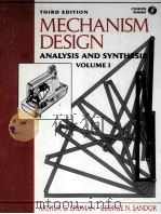 MECHANISM DESIGN ANALYSIS AND SYNTHESIS VOLUME Ⅰ THIRD EDITION（1997 PDF版）