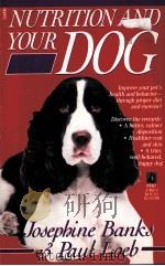 NUTRITION AND YOUR DOG（1989 PDF版）