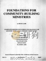 FOUNDATIONS FOR COMMUNITY-BUILDING MINISTRIES（1998 PDF版）