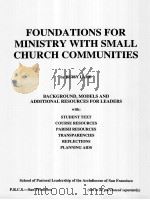 FOUNDATIONS FOR MINISTRY WITH SMALL CHURCH COMMUNITIES（1998 PDF版）