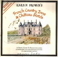 FRENCH COUNTRY INNS & CHATEAU HOTELS   1977  PDF电子版封面  0930328094   