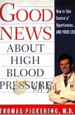 GOOD NEWS ABOUT HIGH BLOOD PRESSURE（1996 PDF版）
