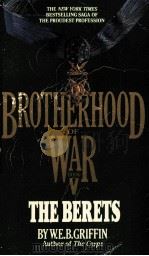 THE BERETS BROTHERHOOD OF WAR BOOK Ⅴ   1985  PDF电子版封面  0515090204  W.E.B.GRIFFIN 