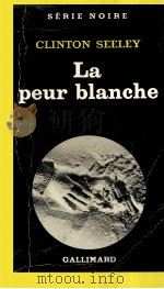 LA PEUR BLANCHE   1955  PDF电子版封面     