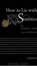 HOW TO LIE WITH STATISTICS   1954  PDF电子版封面    IRVING GEIS 