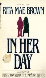 IN HER DAY   1976  PDF电子版封面  0553275739   
