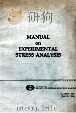 MANUAL ON EXPERIMENTAL STRESS ANALYSIS FOURTH EDITION   1983  PDF电子版封面     