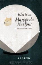 ELECTRON MICROPROBE ANALYSIS SECOND EDITION   1997  PDF电子版封面  052159944X   