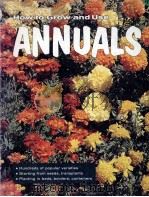 HOW TO GROW AND USE ANNUALS（1962 PDF版）