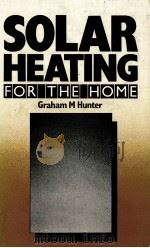SOLAR HEATING FOR THE HOME（1979 PDF版）