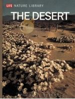 LIFE NATURE LIBRARY THE DESERT   1962  PDF电子版封面    A.STARKER LEOPOLD 