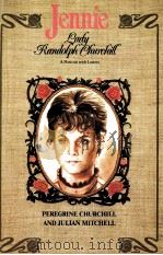 JENNIE LADY RANDOLPH CHURCHILL   1974  PDF电子版封面     