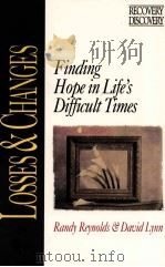 LOSSES & CHANGES FINDING HOPE IN LIFE'S DIFFICULT TIMES   1992  PDF电子版封面  0310573017   
