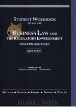 BUSINESS LAW AND THE REGULATORY ENVIRONMENT CONCEPTS AND CASES EIGHTH EDITION   1989  PDF电子版封面  0256088926   