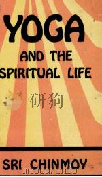 YOGA AND THE SPIRITUAL LIFE（1974 PDF版）