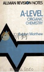 Revision Notes For Advanced Level Organic Chemistry   1968  PDF电子版封面    Rupert Matthew 