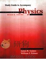 STUDY GUIDE TO ACCOMPANY UNIVERSITY PHYSICS EDGHTH EDITION   1992  PDF电子版封面  0201557096  HUGH D.YOUNG 