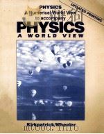PHYSICS A NUMERICAL WORLD VIEW TO ACCOMPANY PHYSICS A WORLD VIEW（1992 PDF版）