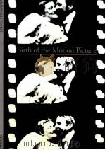 BIRTH OF THE MOTION PICTURE（1995 PDF版）