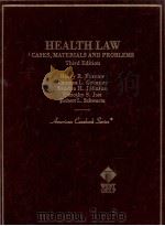 HEALTH LAW CASES MATERLALS AND PROBLEMS THIRD EDITION（1997 PDF版）