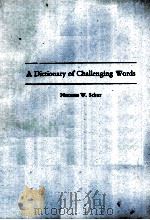 A DICTIONARY OF CHALLENGING WORDS（1987 PDF版）
