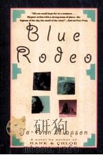 BLUE RODEO A NOVEL   1994  PDF电子版封面  9780060926359  JO-ANN MAPSON 