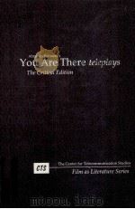 YOU ARE THERE TELEPLAYS THE CRITICAL EDITION   1997  PDF电子版封面  0963582321   